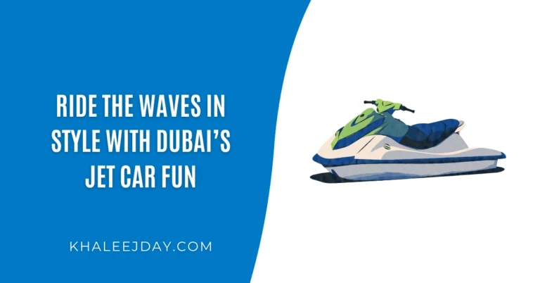 Ride the Waves in Style with Dubai’s Jet Car Fun