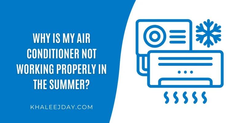 Why Is My Air Conditioner Not Working Properly in the Summer