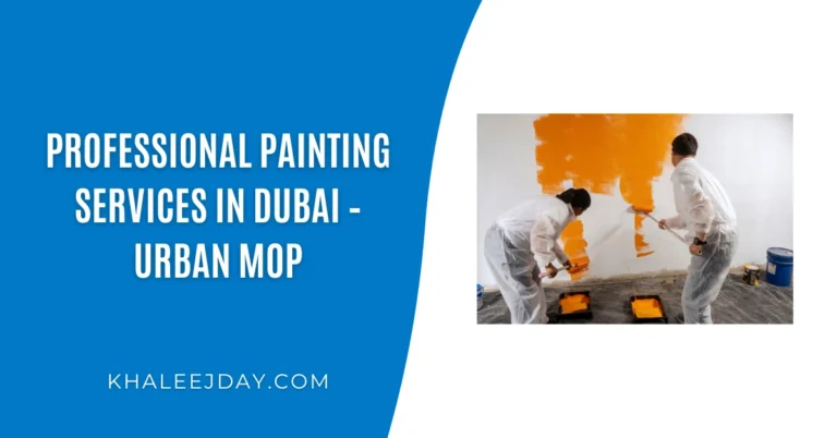 Professional Painting Services in Dubai – Urban Mop