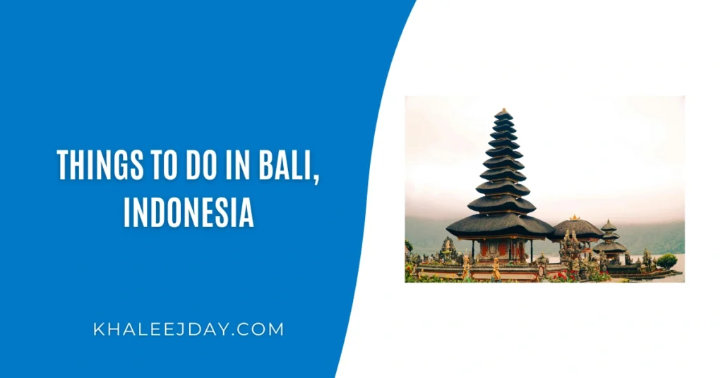Things to Do in Bali, Indonesia