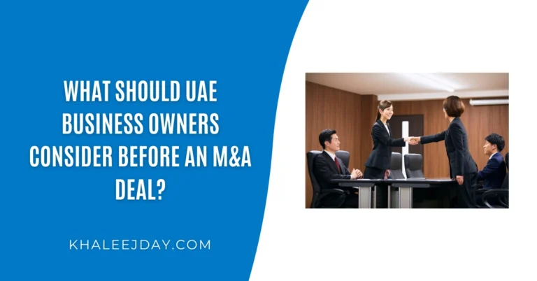 What should UAE business owners consider before an M&A deal