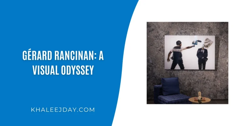 Gérard Rancinan A Visual Odyssey