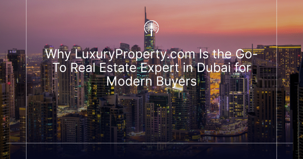 Real Estate Expert in Dubai