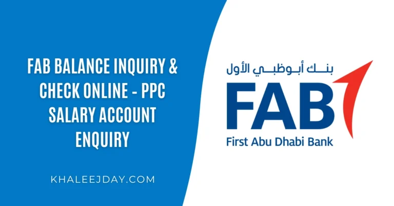 FAB Balance Inquiry & Check Online – PPC Salary Account Enquiry