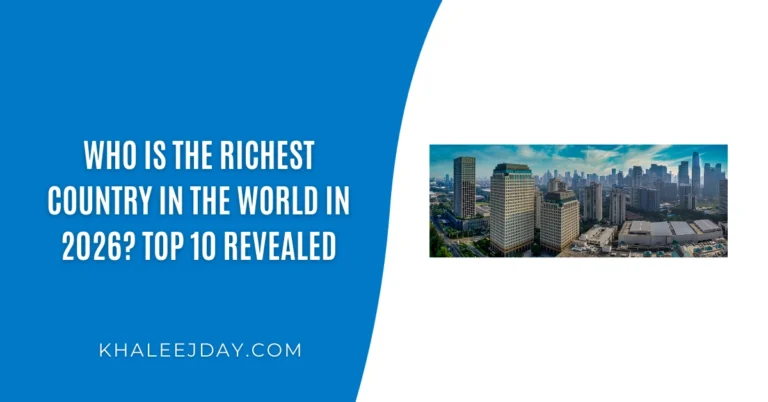 Who Is the Richest Country in the World in 2026 Top 10 Revealed