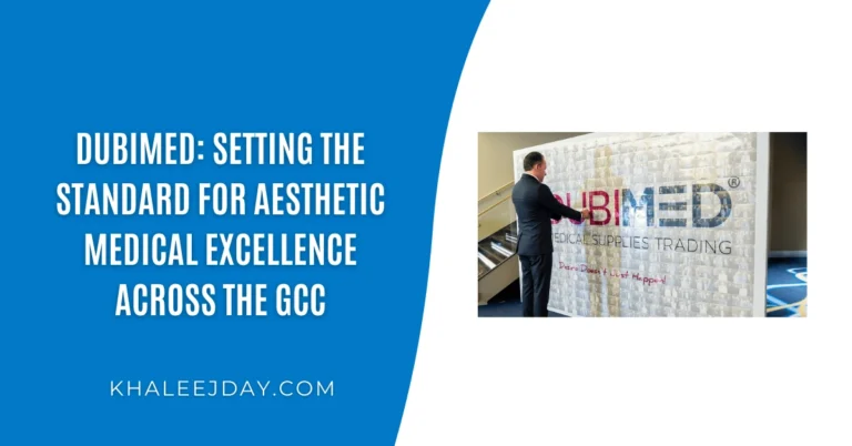 DUBIMED Setting the Standard for Aesthetic Medical Excellence Across the GCC