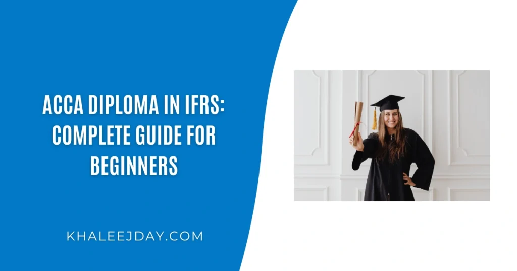 ACCA Diploma in IFRS Complete Guide for Beginners