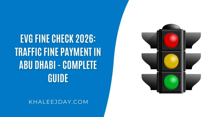 EVG Fine Check 2026 Traffic Fine Payment in Abu Dhabi - Complete Guide