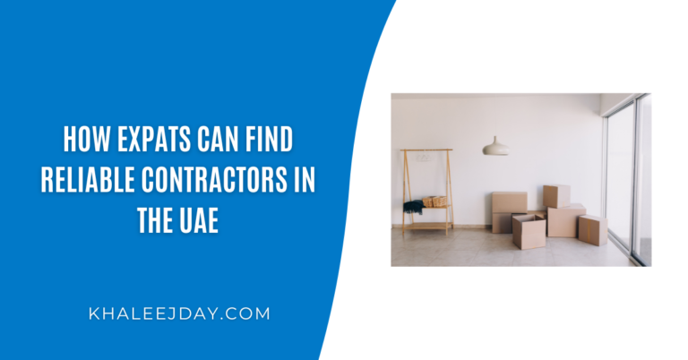 How Expats Can Find Reliable Contractors in the UAE