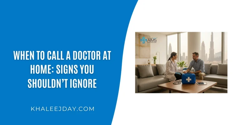 When to Call a Doctor at Home Signs You Shouldn’t Ignore