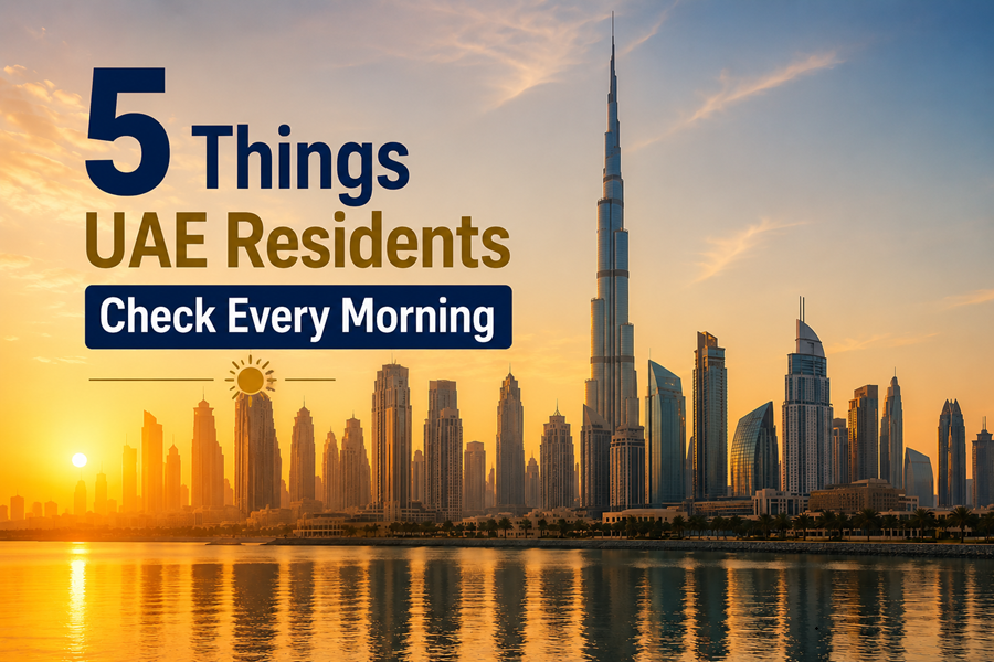 5 Things UAE Residents Check Every Morning