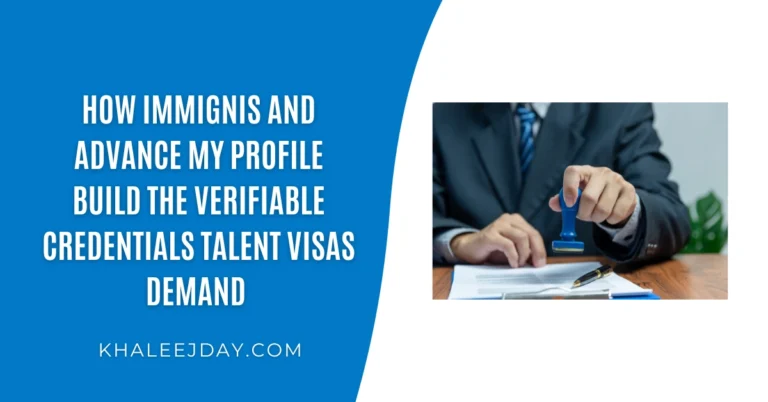How Immignis and Advance My Profile Build the Verifiable Credentials Talent Visas Demand